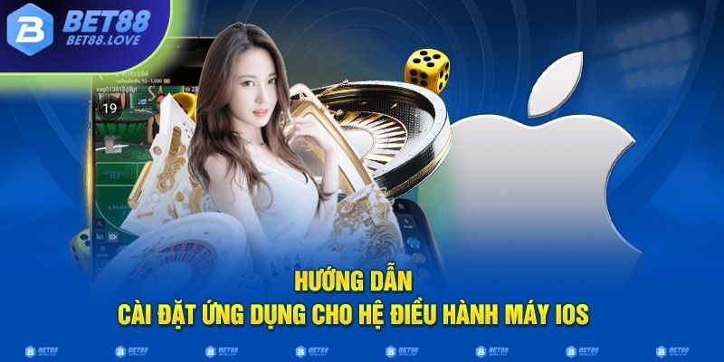 Hướng dẫn cài đặt app dành cho hệ điều hành máy IOS