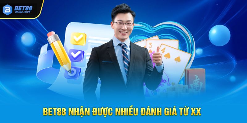 Bet88 nhận được nhiều đánh giá từ Bet88